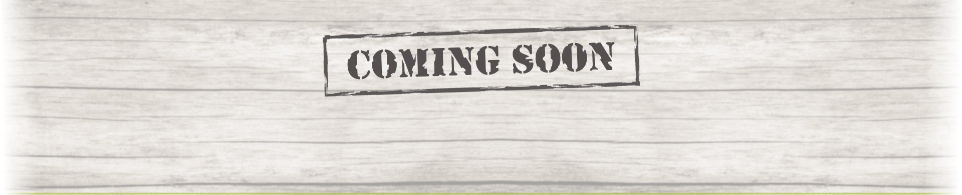 Coming Soon
