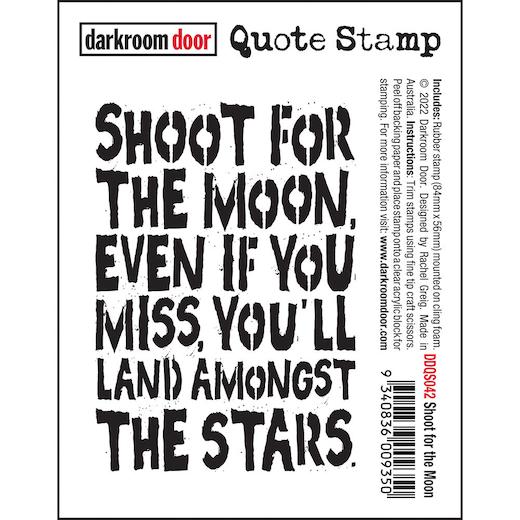 Darkroom Door Quote Cling Rubber Stamp - DDQS042 Shoot for the 