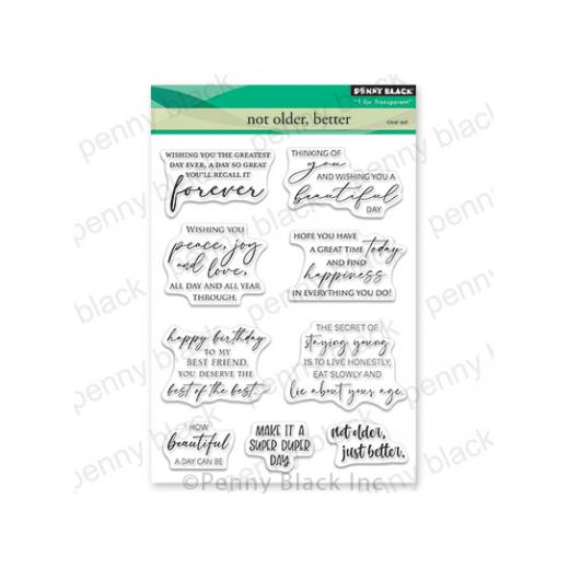 Penny Black Clear Stamps Not Older, Better 30896 Buddly Crafts